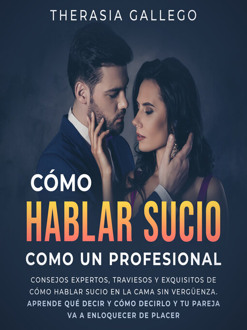 Title details for Cómo hablar sucio como un profesional by Therasia Gallego - Wait list